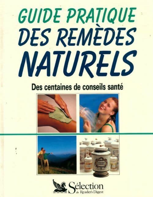 Guide pratique des remèdes naturels - Collectif
