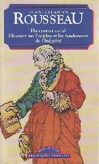 Du contrat social / Discours sur l'origine et les fondements de l'inégalité - Jean-Jacques Rousseau