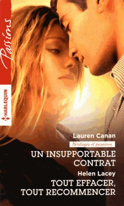 Un insupportable contrat / Tout effacer, tout recommencer - Lauren Canan