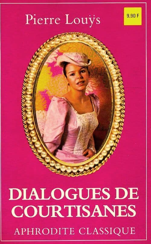 Dialogues de courtisanes - Pierre Louÿs