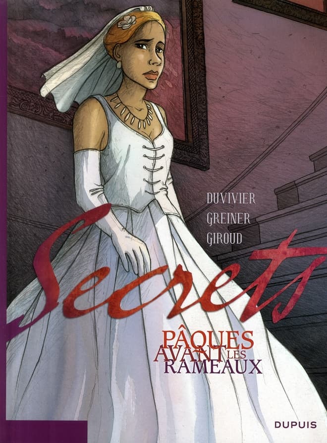 secrets, pâques avant les rameaux tome 1
